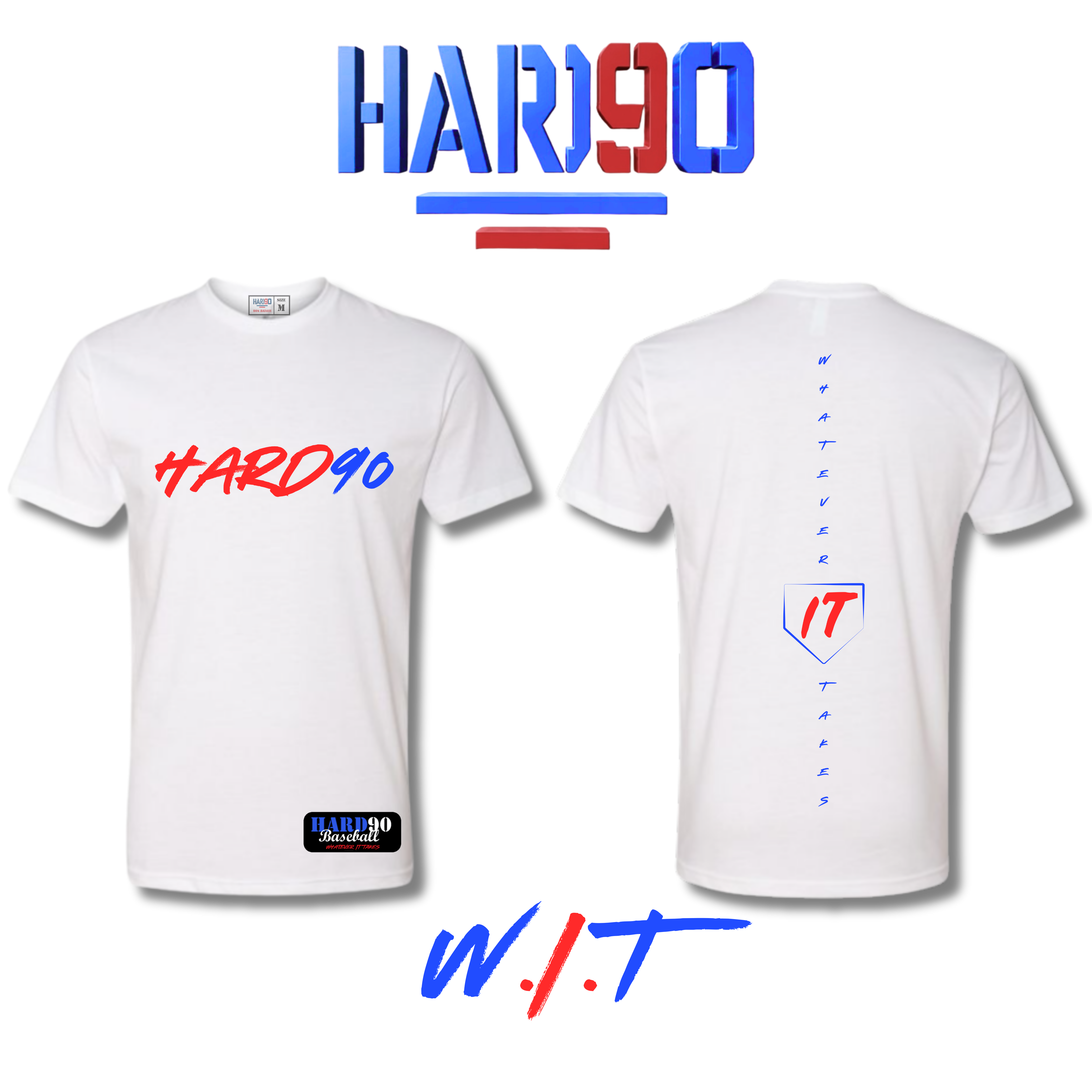 Whatever it takes Hard90 White Tee